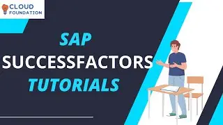 SAP SuccessFactors Training | SAP SuccessFactors Meaning | SAP SuccessFactors | CloudFoundation