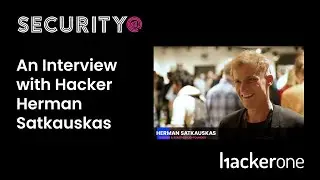 An Interview with Hacker Herman Satkauskas