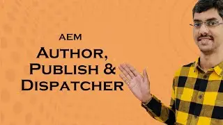 AEM Author, Publish & Dispatcher