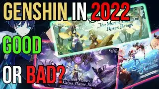 Was 2022 a good or bad year for Genshin Impact? | Genshin Impact 2022 Review!