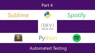 Sublime Plugin for Spotify from Scratch - Part 4 - Automated Testing