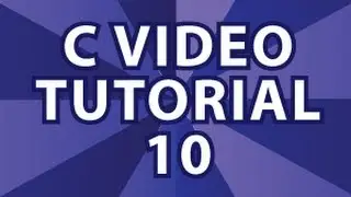 C Video Tutorial 10