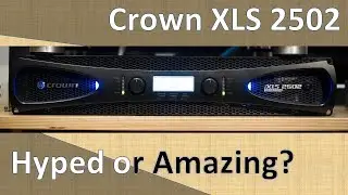 Crown XLS 2502 amp review, enough watts to power a starship!