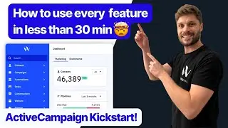 ActiveCampaign: KickStart Your New Account (launch in less than 30 minutes 🤯)