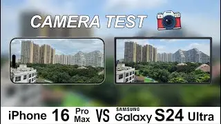 iPhone 16 Pro Max Vs Galaxy S24 Ultra Camera Test 📷 🔥