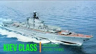 Kiev Class - The Soviet Navy [07/16/2020]