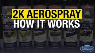 How 2K AeroSpray Works - Durable 2 Component Paint in a Can! Eastwood