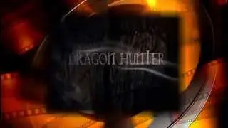 Dragon Hunter Trailer [HQ]