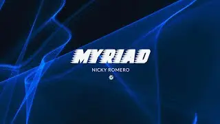 Nicky Romero - Myriad