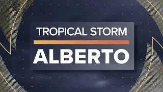 Tropical update: Tracking Tropical Storm Alberto and impacts in Texas