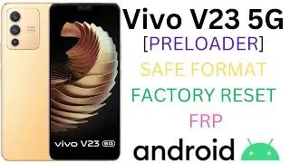 Vivo V23 5G Safe Format || Factory Reset || Frp Bypass ||2023 New Security 1-Click Unlock tool