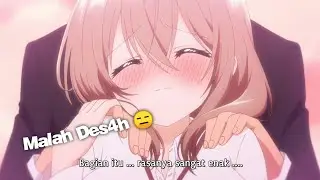 Ketika Lu Pijatin Bahu Senpai🤤//Jedag jedug anime 💮