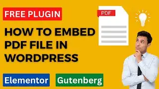 How to embed PDF in WordPress | Elementor & Gutenberg | Free plugin