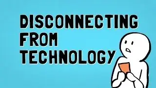 Wellcast - Disconnecting from Technology