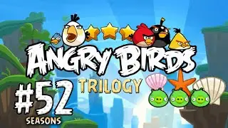 Angry Birds Trilogy - Серия 52 - Затопленности