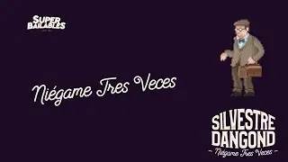 Niégame tres veces - Silvestre Dangond (Letra Oficial)