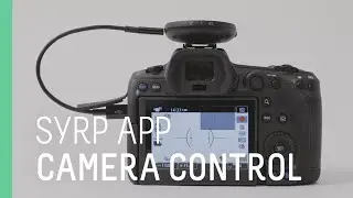 Syrp App - Camera Control tutorial