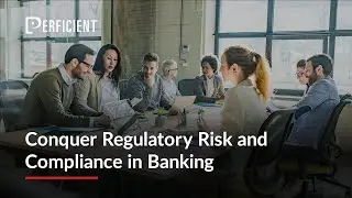 Conquer Regulatory Risk and Compliance in Banking