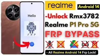 -Unlock REALME P1 PRO 5G FRP Bypass [Without PC] -Realme Android 14 Frp Google Account -No Apps!