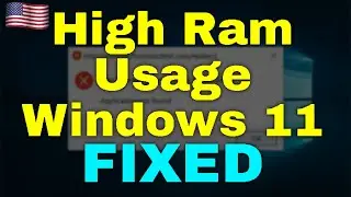 How to Fix High Ram Usage Windows 11