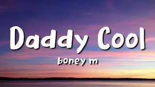 Boney M - Daddy Cool (Lyrics)