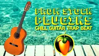 How to make a Chill Guitar Latino type beat (From stock plugins FL Studio Mobile)