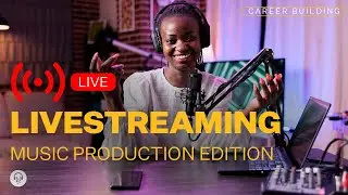 How Livestreaming Can Help Your Music Career | Music Marketing