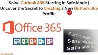 Solve Outlook 365 Starting in Safe Mode | Uncover the Secret to Creating a New Outlook 365 Profile!