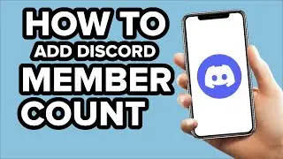 How to add Discord Member Count (2023)