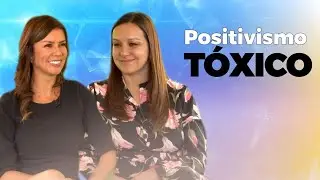 ¿ Has caído en el POSITIVISMO TÓXICO ? | Diana Álvarez & Paola Hartman