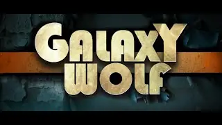 Galaxy Wolf - Let It Burn