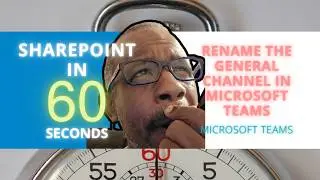 How to Rename the 'General' Channel in Microsoft Teams | Quick & Easy Tutorial