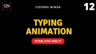 Typing Text Animation Using HTML & CSS Only | Coding Ninja