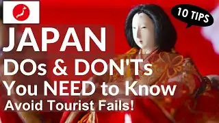 Japan Travel DOs & DON'Ts You NEED to Know [10 handy tips]