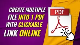 How to combine pdf files into one clickable pdf online | Merge Multiple File into PDF Free | 2023