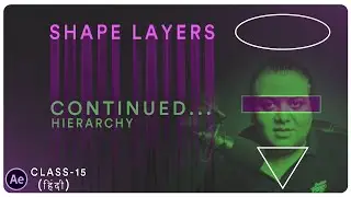 More on Shape Layers in After Effects | Life in Layers | CLass-15