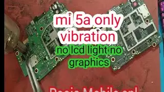 MI Redmi 5a only vibration no light lcd Blu light redmi Dead only vibration blue lcd light graphics