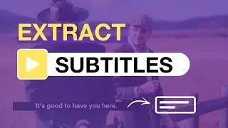 How to Extract Subtitles from Videos (MKV/MP4/AVI/VOB…)