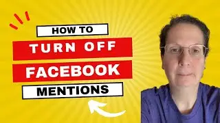 How To Turn Off Mentions on Facebook