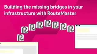 Process automation: Building the missing bridges in your infrastructure I RouteMaster I T-Systems