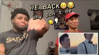 Nobody Gotta Know - Why Don’t We [Official Music Video] (REACTION VIDEO) (HILARIOUS!!)