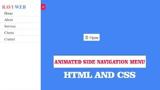 How To Create An Animated Side Navigation Menu Using HTML & CSS