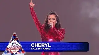 Cheryl - ‘Call My Name’ (Live at Capital’s Jingle Bell Ball)