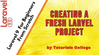 Creating a new Laravel Project Part 2 | Laravel Tutorials from scratch