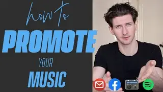 How To Promote Your Music - 5 Proven Tactics