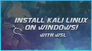 How to Install Kali Linux on WINDOWS! (WSL2 w/ GUI)