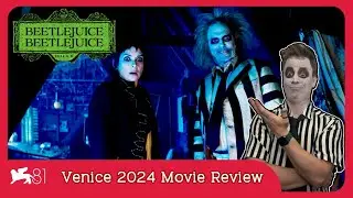 Beetlejuice Beetlejuice - Movie Review | Venice Film Festival 2024 (Plus Its Oscars Chances)