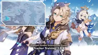 Genshin Impact - Shadows Amidst Snowstorms (Event) - Tracker Training: 3 & 4