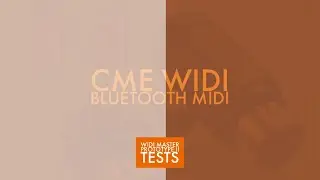 WIDI Master by CME: Technical Tests Prototype II - Automatic Pairing - Range - Sysex - MTC - 3.3v