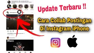 Cara Collab Di Instagram iPhone Terbaru 2024